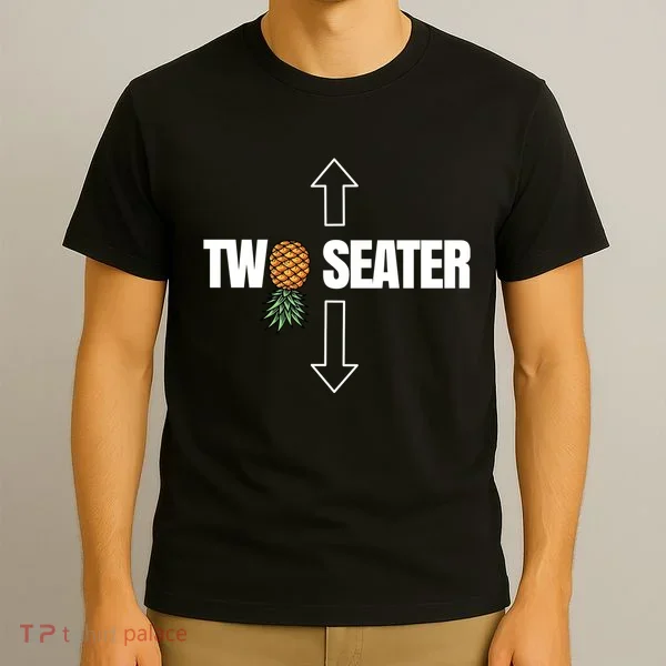 Two Seater Swinger Pineapple Funny T-Shirt