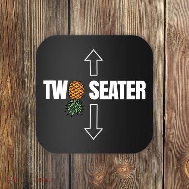 Two Seater Swinger Pineapple Funny Coaster