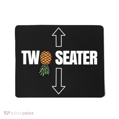 Two Seater Swinger Pineapple Funny Mousepad