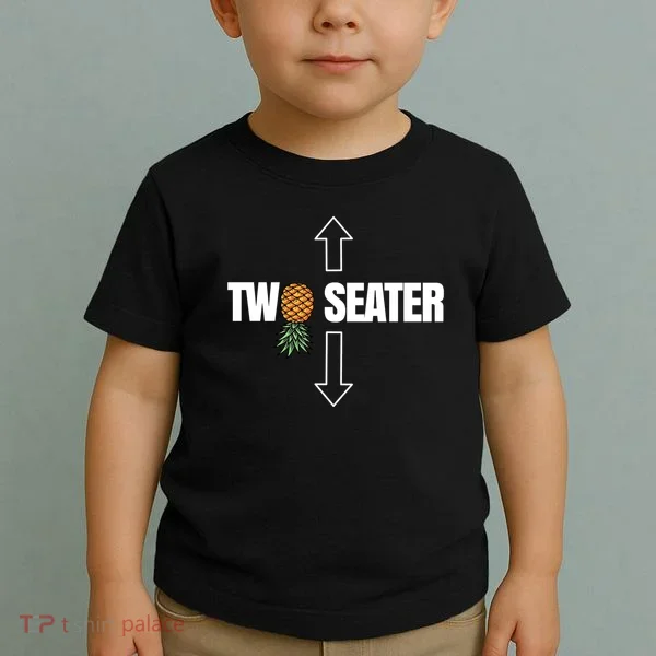 Two Seater Swinger Pineapple Funny Toddler T-Shirt
