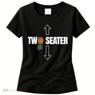 Two Seater Swinger Pineapple Funny Women's T-Shirt