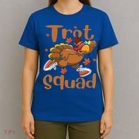 Trot Squad Thanksgiving Turkey Funny Running Turkey Lover Gift T-Shirt thumb 4