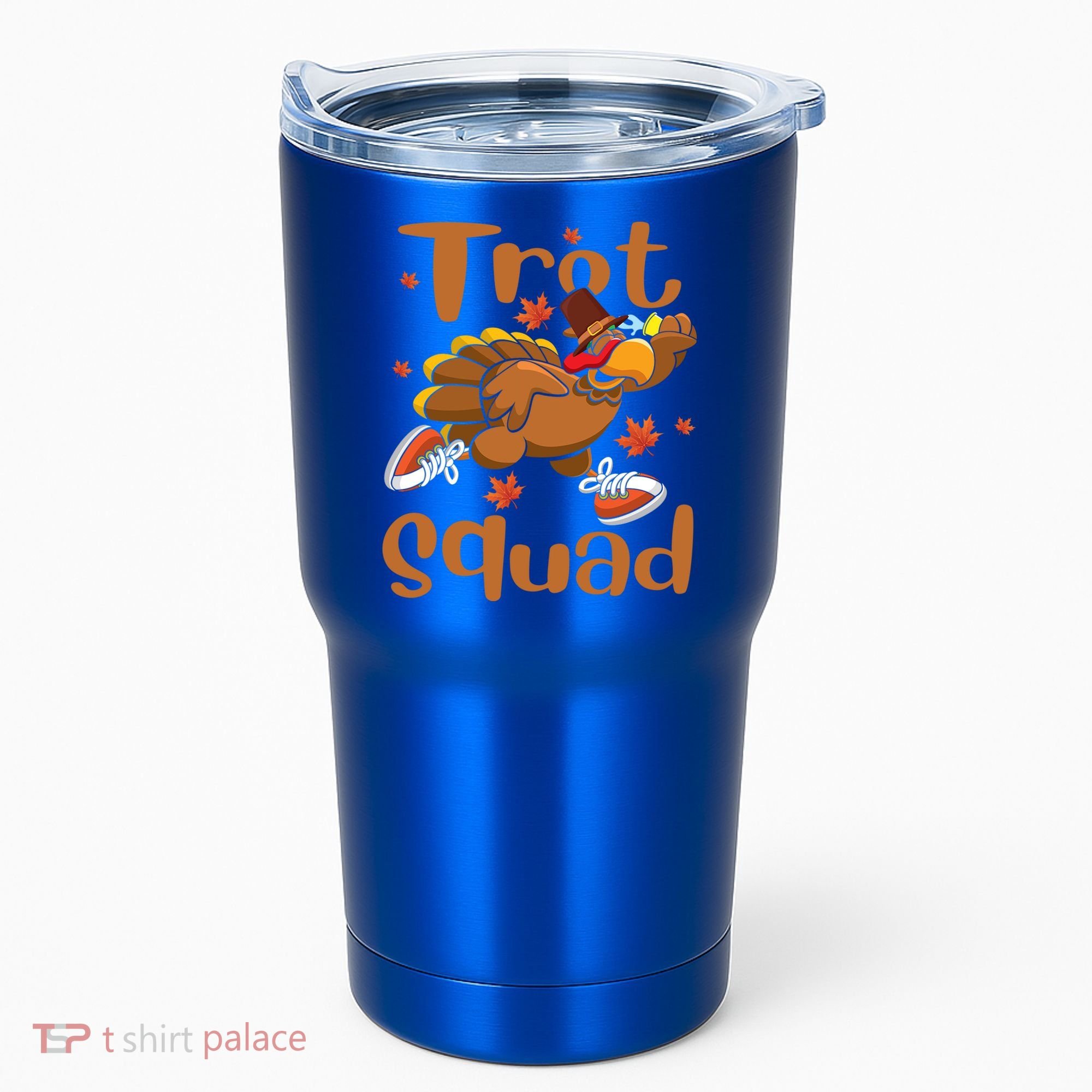 Trot Squad Thanksgiving Turkey Funny Running Turkey Lover Gift Tumbler