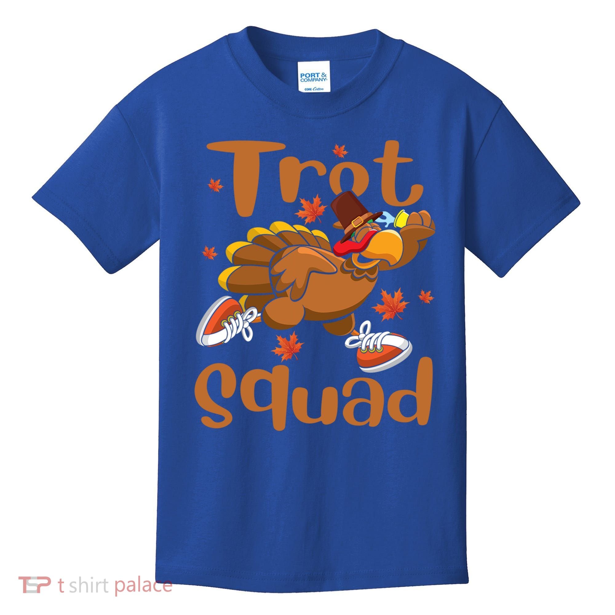 Trot Squad Thanksgiving Turkey Funny Running Turkey Lover Gift Kids T-Shirt
