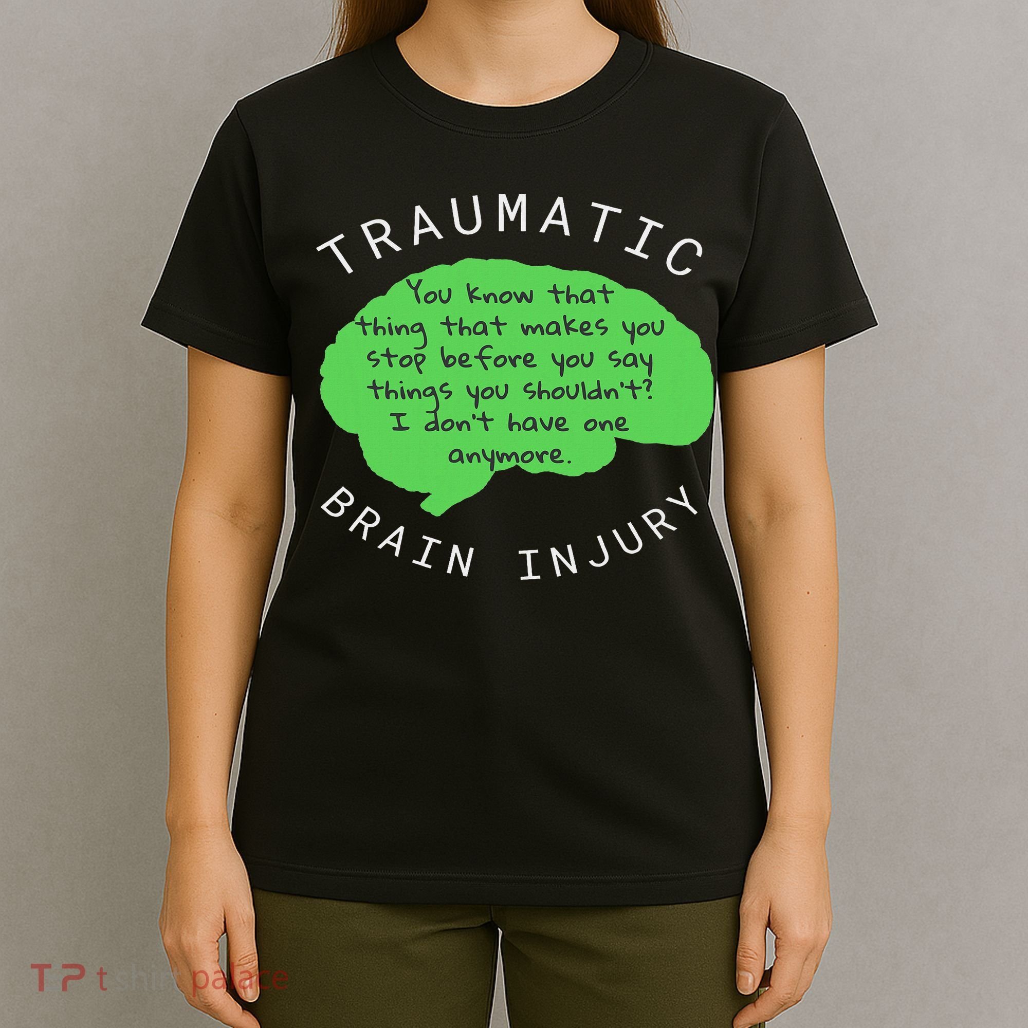 Tbi S Traumatic Brain Injury Gift T-Shirt