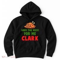 Thanksgiving Save The Neck For Me Clark Clark Essential Hoodie thumb 0