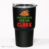 Thanksgiving Save The Neck For Me Clark Clark Essential Tumbler thumb 0