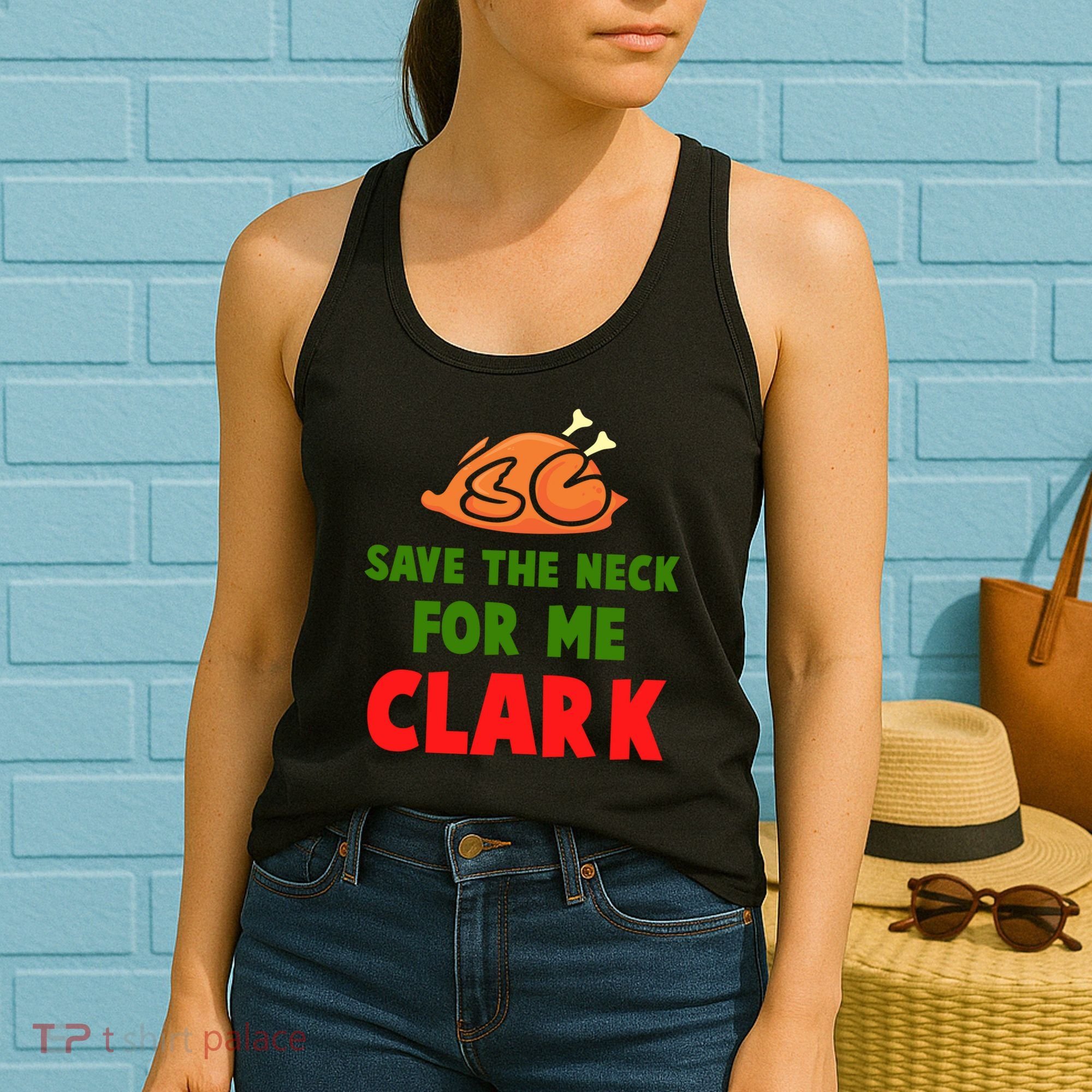 Thanksgiving Save The Neck For Me Clark Clark Essential Women's Tank Top