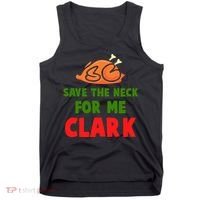 Thanksgiving Save The Neck For Me Clark Clark Essential Tank Top thumb 0