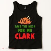 Thanksgiving Save The Neck For Me Clark Clark Essential Tank Top thumb 2