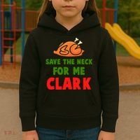 Thanksgiving Save The Neck For Me Clark Clark Essential Kids Hoodie thumb 3