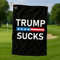 Trump Sucks Golf Towel thumb 1