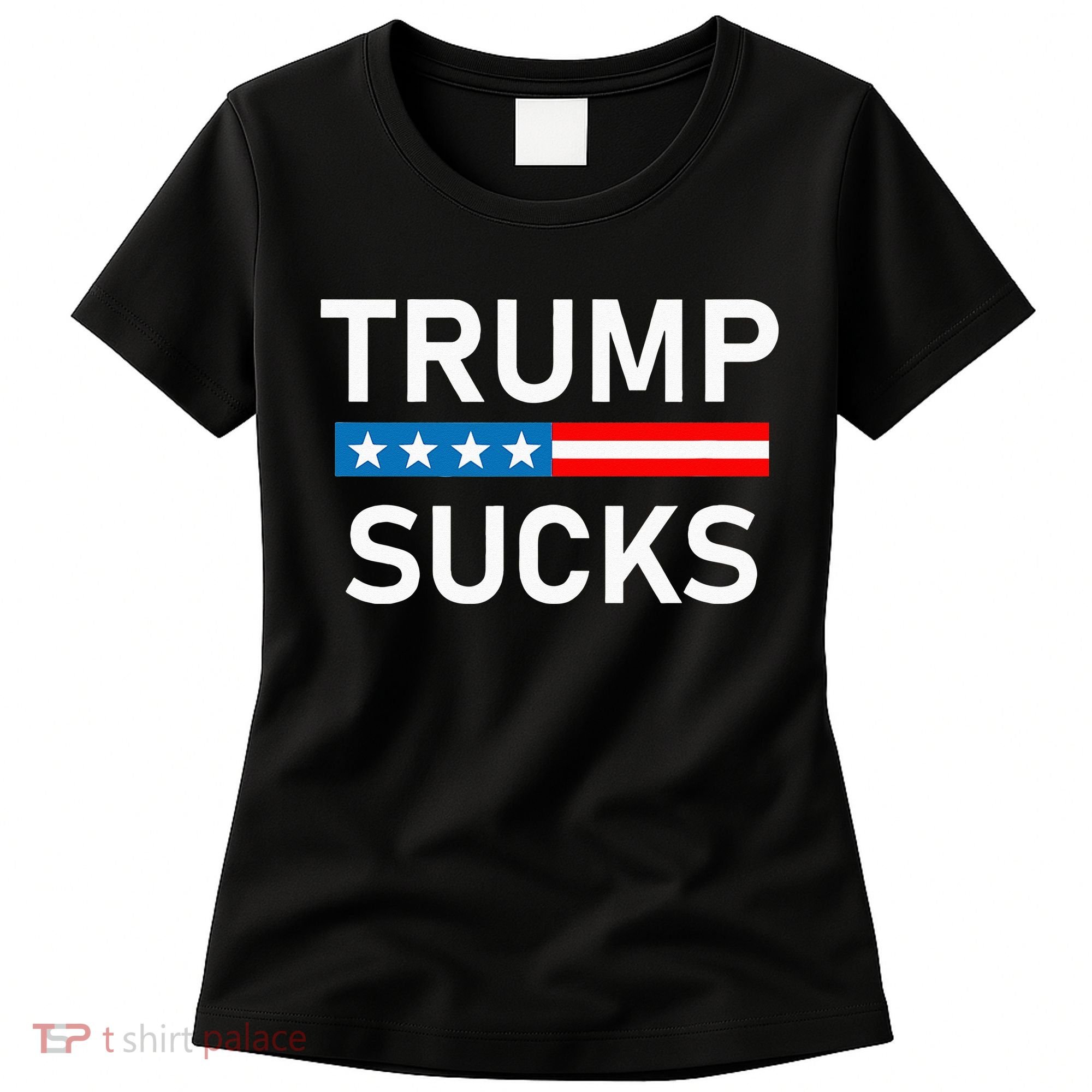 Trump Sucks Women's T-Shirt