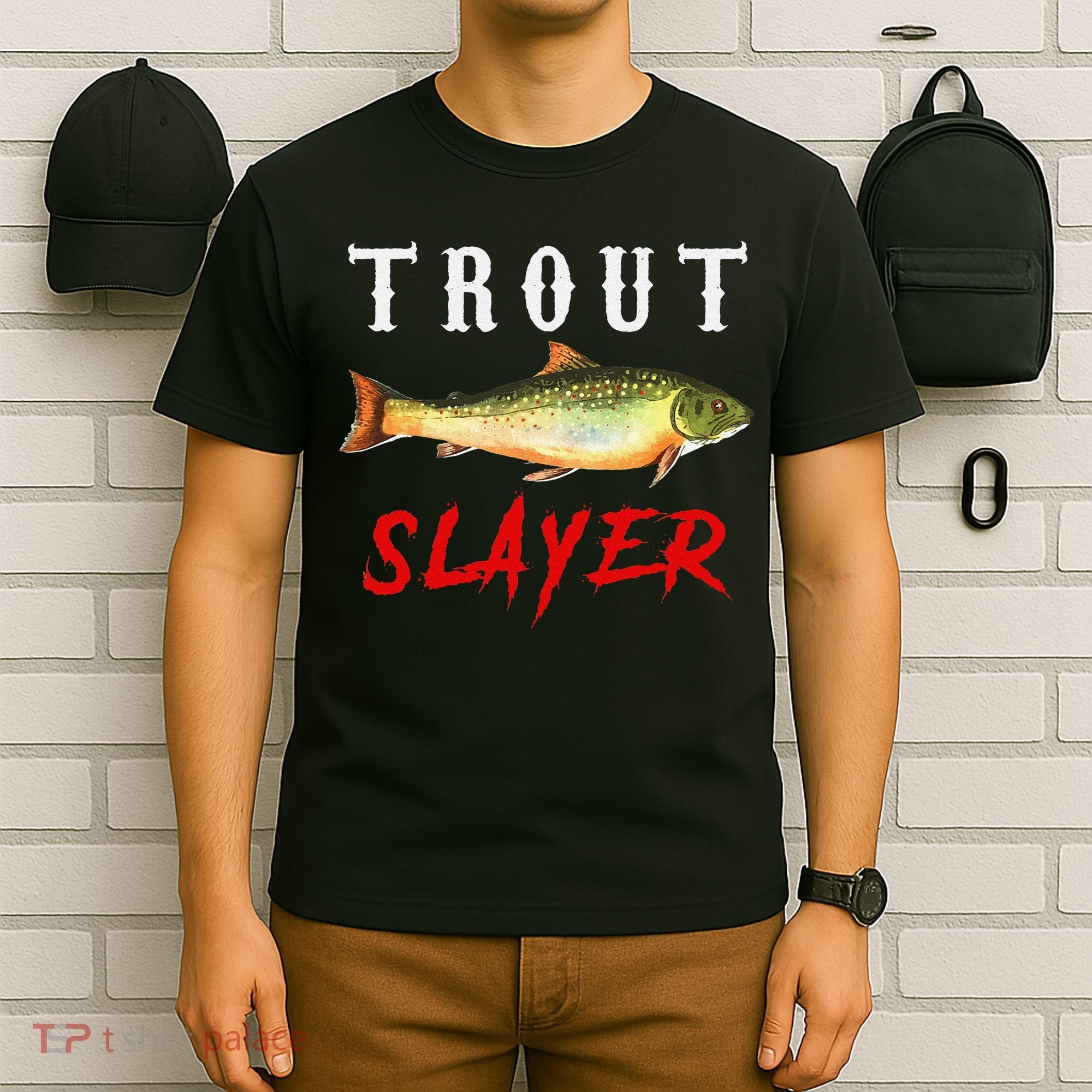 Trout Slayer Trout Fishing For Anlgers T-Shirt