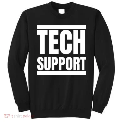 Tech Support Sweatshirt