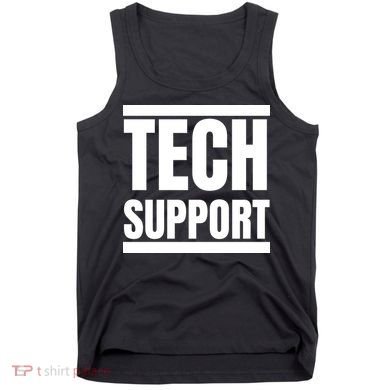 Tech Support Tank Top