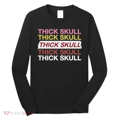 Thick Skull Long Sleeve Shirt