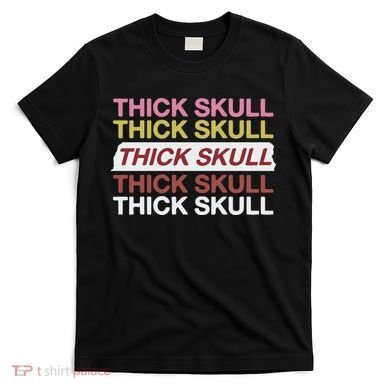 Thick Skull T-Shirt