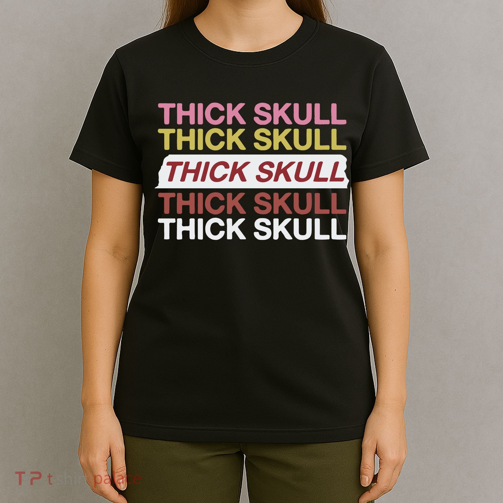 Thick Skull T-Shirt