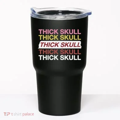 Thick Skull Tumbler