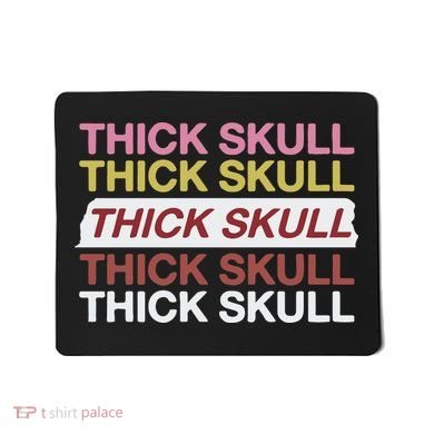 Thick Skull Mousepad