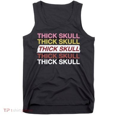 Thick Skull Tank Top
