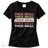 Thick Skull Women's T-Shirt thumb 0