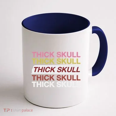 Thick Skull Coffee Mug back