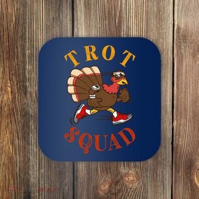Trot Squad Thanksgiving Turkey Trot Costume Coaster