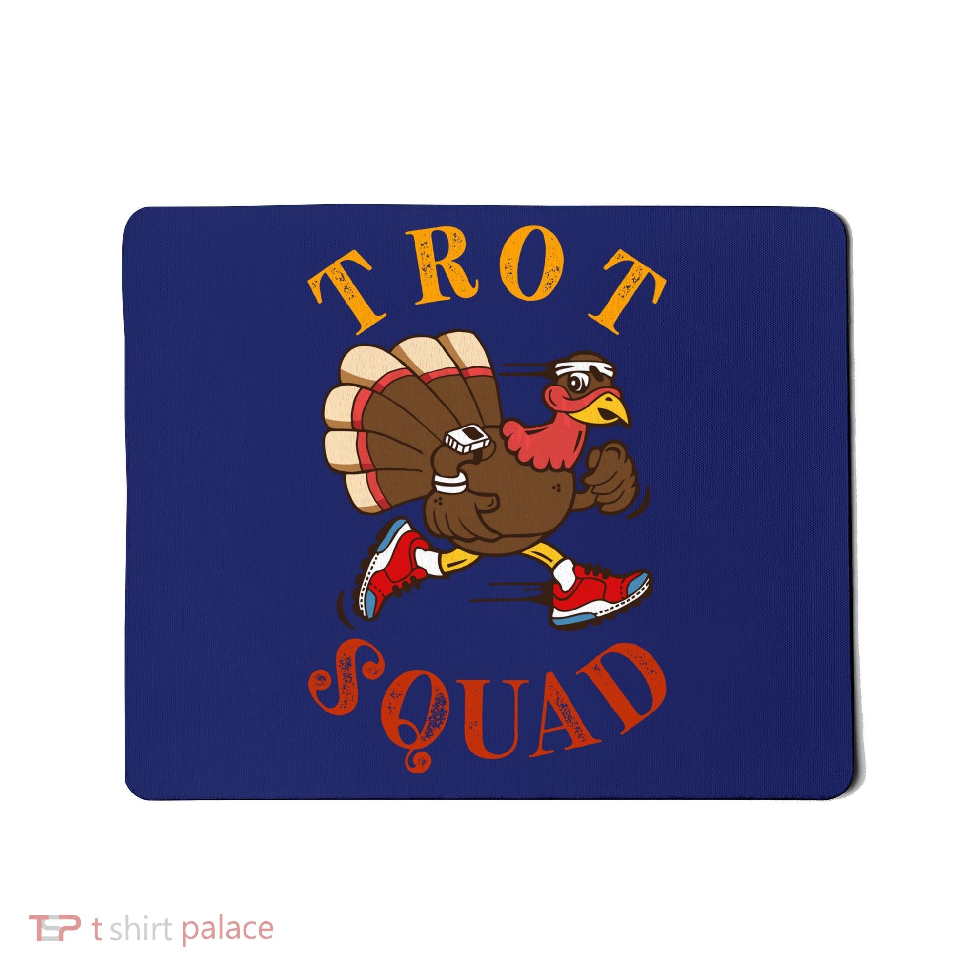 Trot Squad Thanksgiving Turkey Trot Costume Mousepad