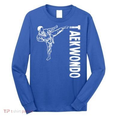 Tkd Sports Taekwondo Gift Long Sleeve Shirt