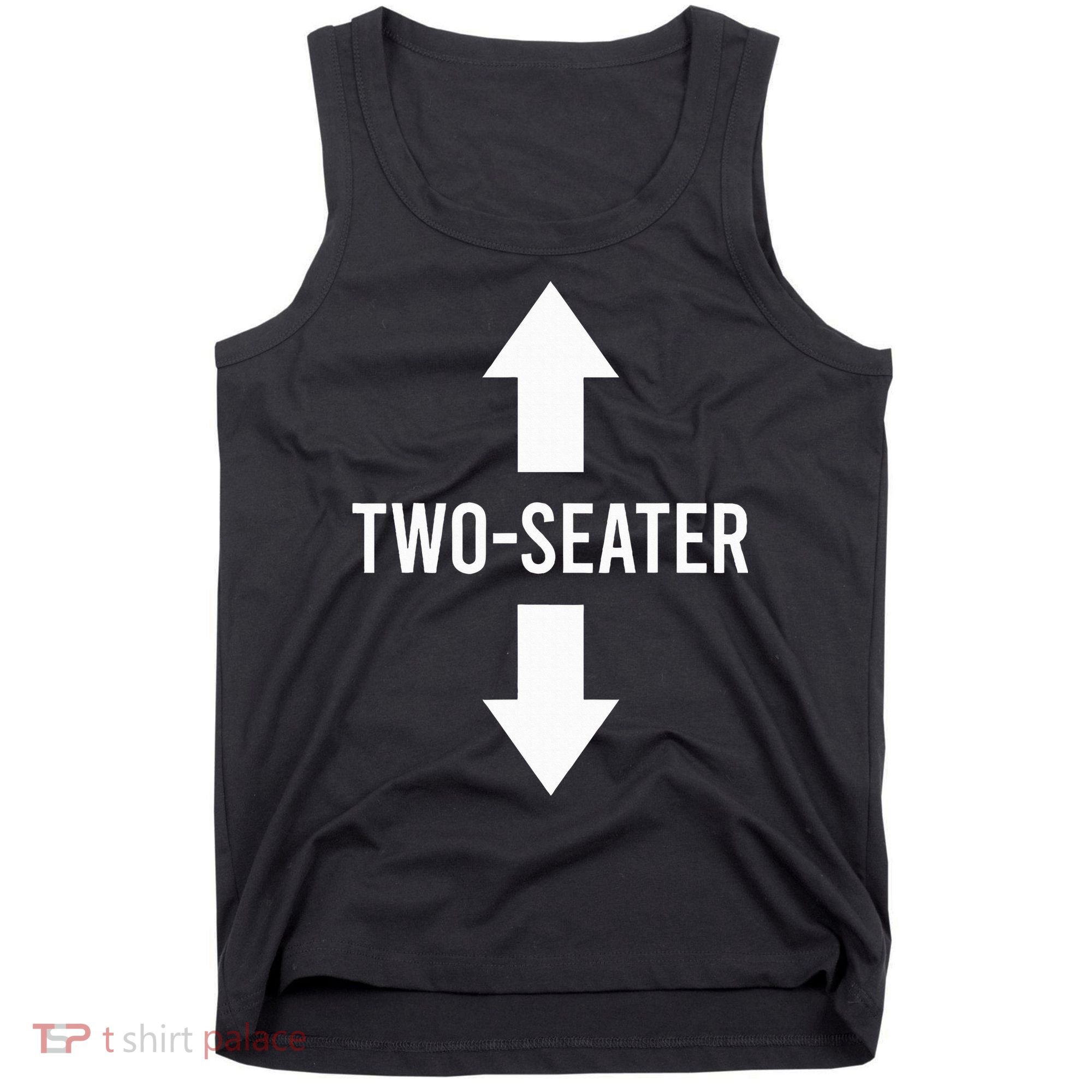 Two Seater Twoseater 2 Seater Two Seater Tank Top