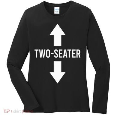 Two Seater Twoseater 2 Seater Two Seater Women's Long Sleeve Shirt