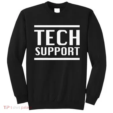 Tech Support Sweatshirt
