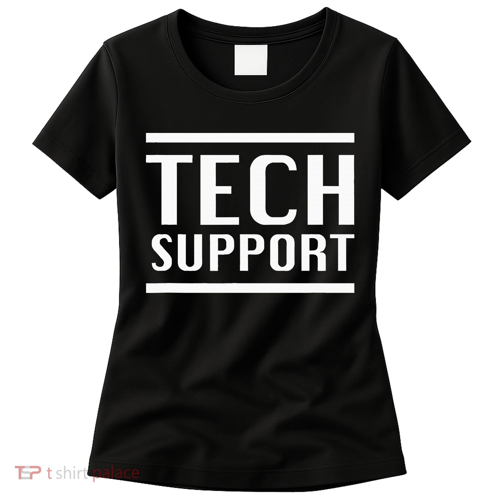 Tech Support Women's T-Shirt