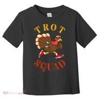 Trot Squad Thanksgiving Turkey Trot Costume Toddler T-Shirt thumb 0