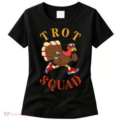 Trot Squad Thanksgiving Turkey Trot Costume Women's T-Shirt