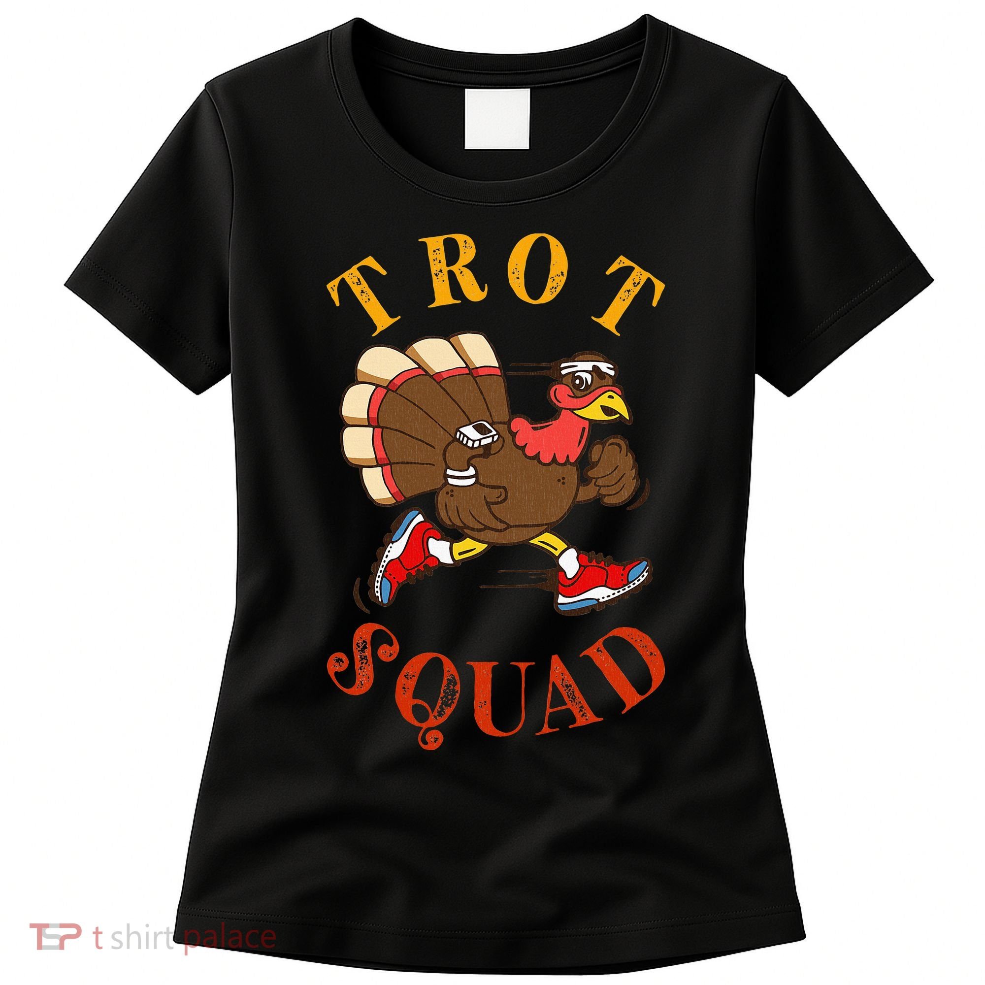 Trot Squad Thanksgiving Turkey Trot Costume Women's T-Shirt
