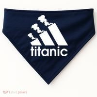 Titanic Sinking Too Soon Parody Spoof USA-Made Doggie Bandana thumb 0