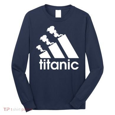Titanic Sinking Too Soon Parody Spoof Long Sleeve Shirt