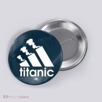 Titanic Sinking Too Soon Parody Spoof Button thumb 0