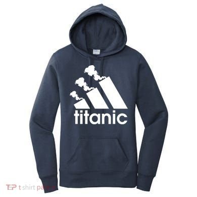 Titanic Sinking Too Soon Parody Spoof Women's Hoodie