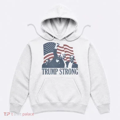 Trump Strong Hoodie
