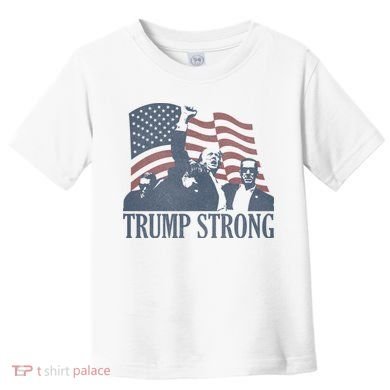 Trump Strong Toddler T-Shirt