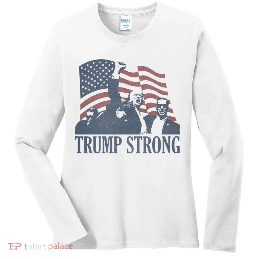 Trump Strong Women's Long Sleeve Shirt