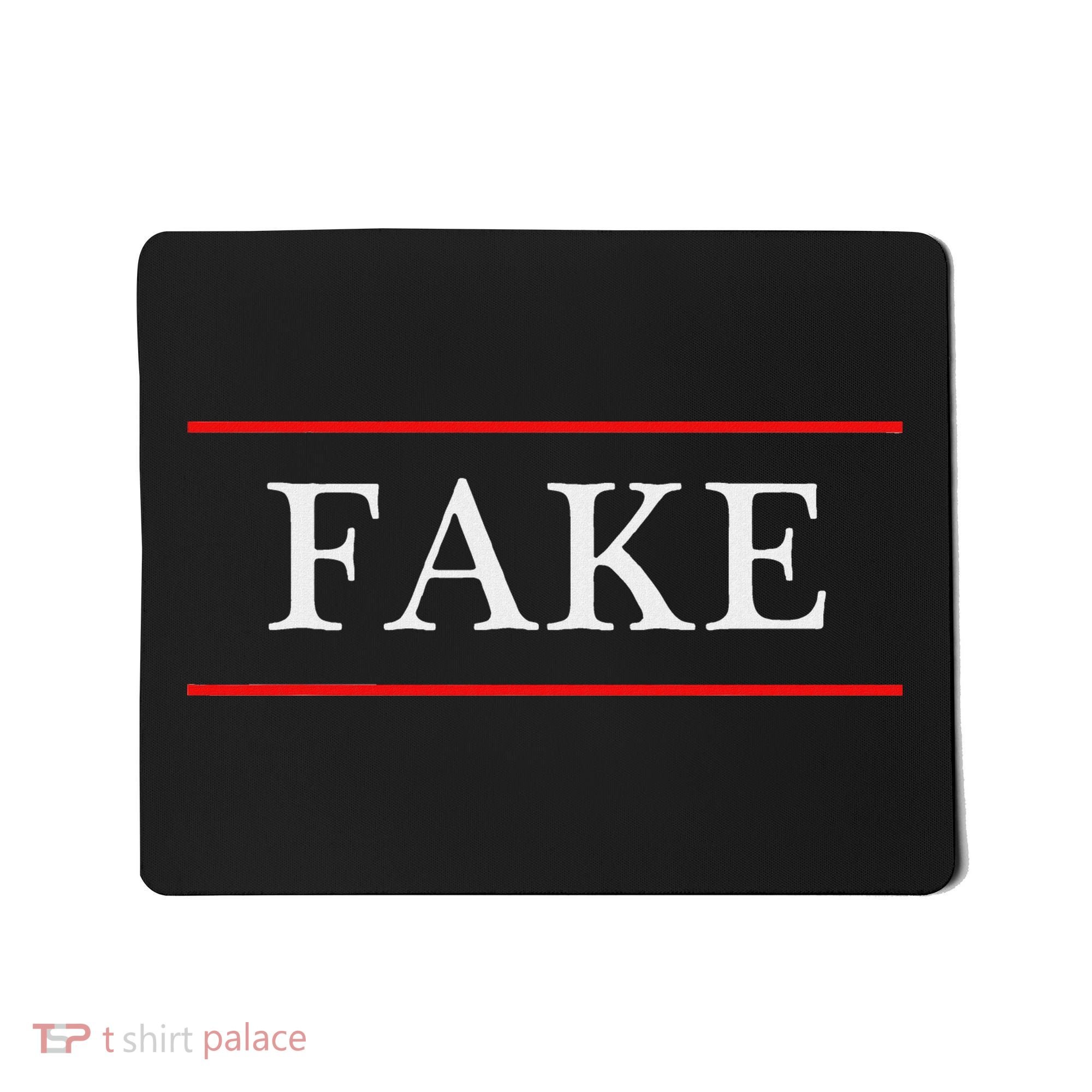 That Says The Word Fake On It Mousepad