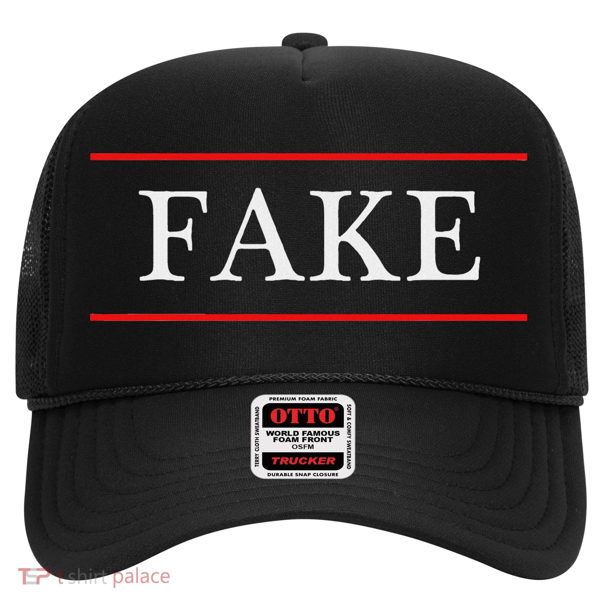 That Says The Word Fake On It Hat