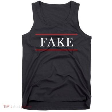 That Says The Word Fake On It Tank Top