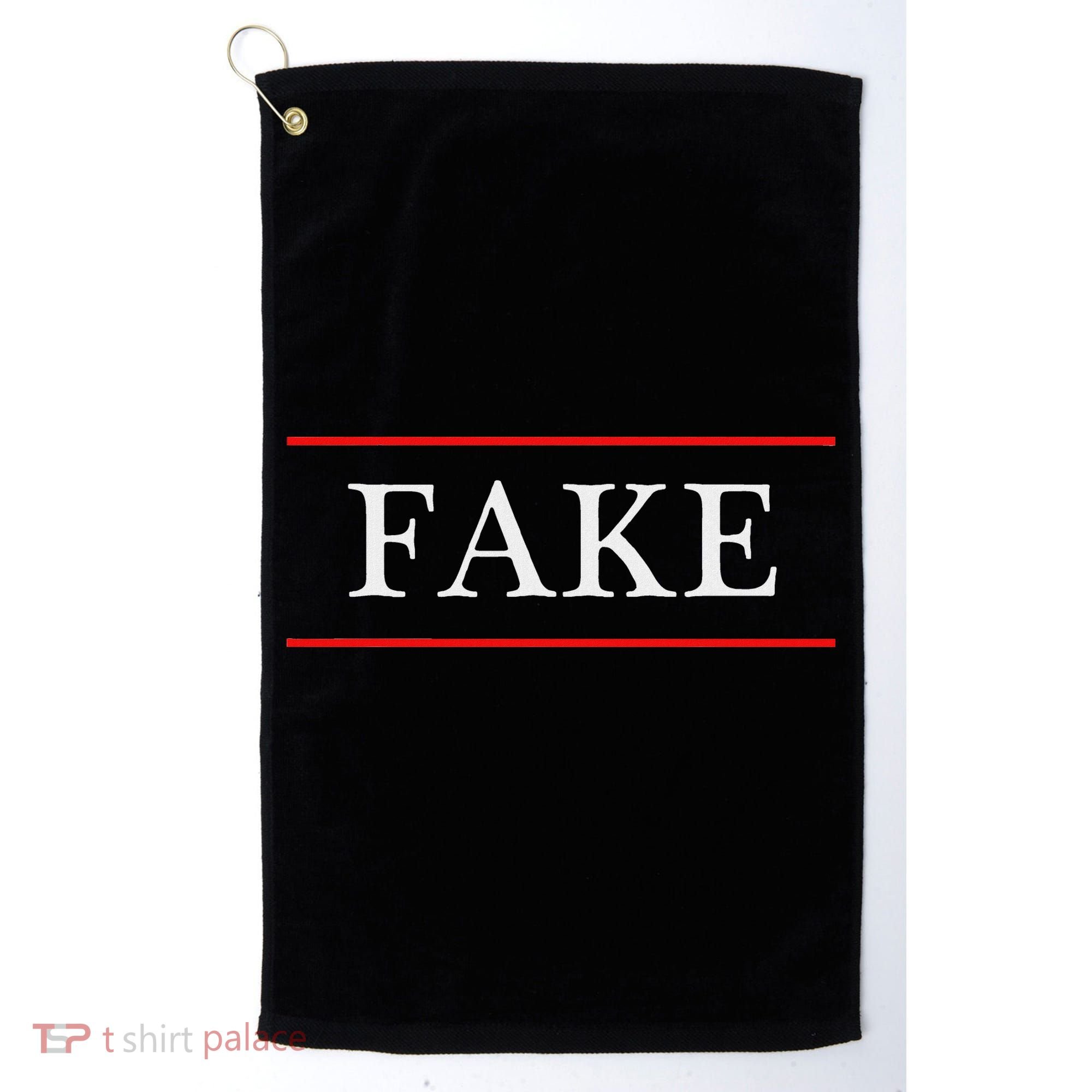 That Says The Word Fake On It Golf Towel