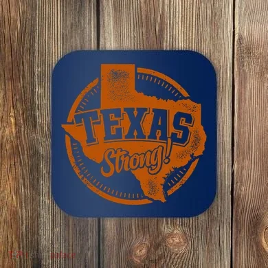 Texas Strong Coaster